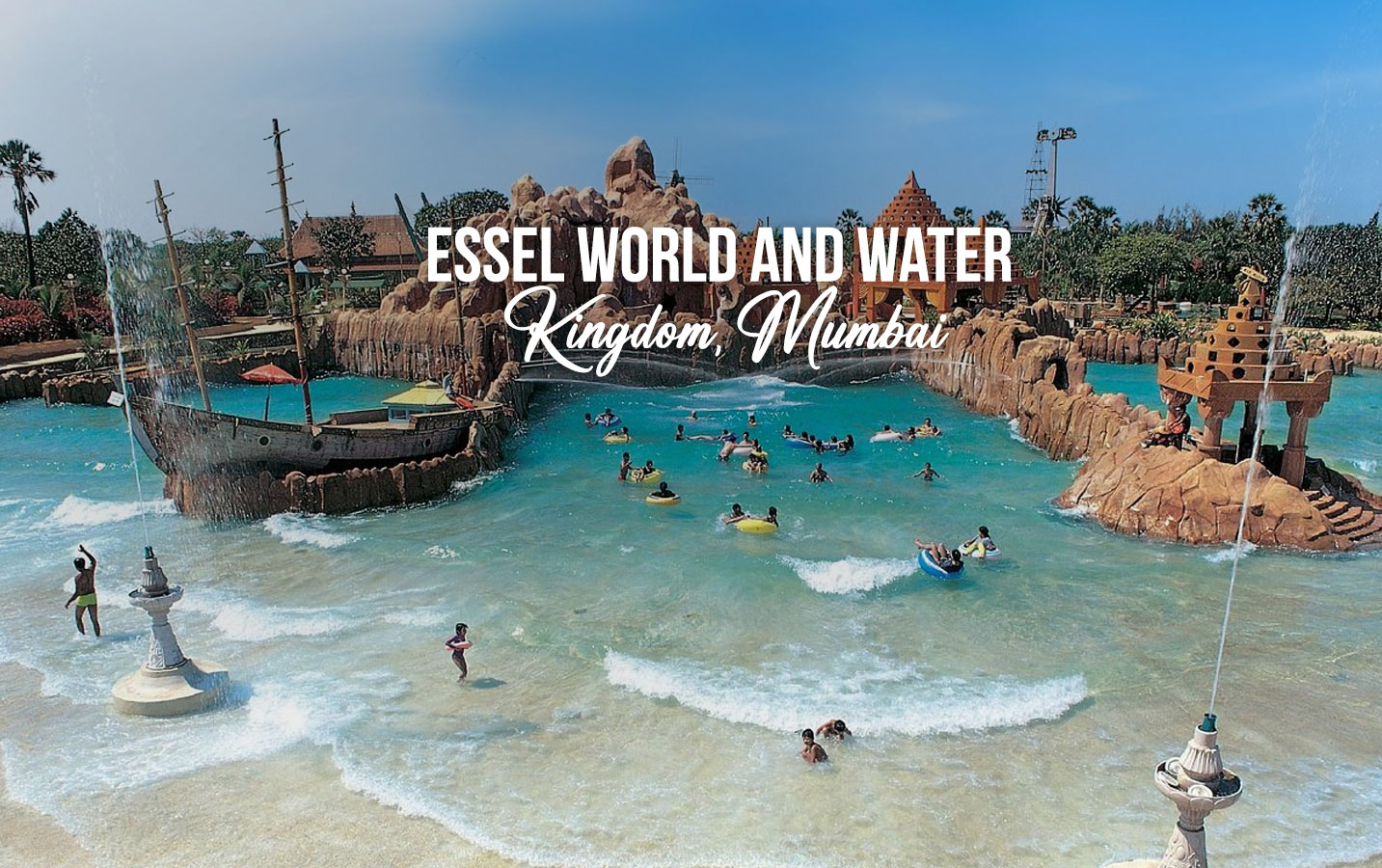 Essel World Water Kingdom